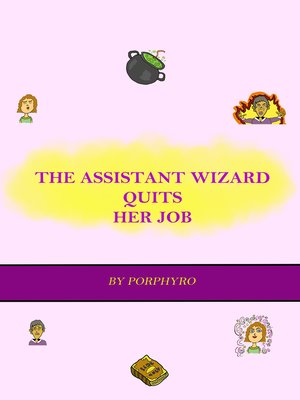 cover image of The Assistant Wizard Quits Her Job